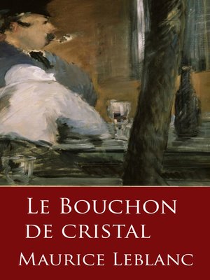 cover image of Le Bouchon de cristal